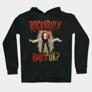 ROCKABILLY RULES OK? Hoodie